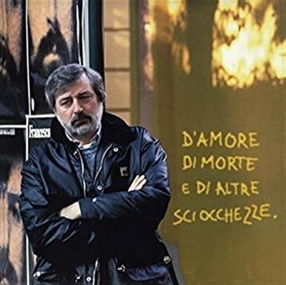Copertina di D'amore di morte e di altre sciocchezze, Francesco Guccini, 1996
